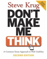 Steve Krug's Don't Make Me Think.