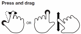 Diagram of Press and Drag gesture using one or two hands